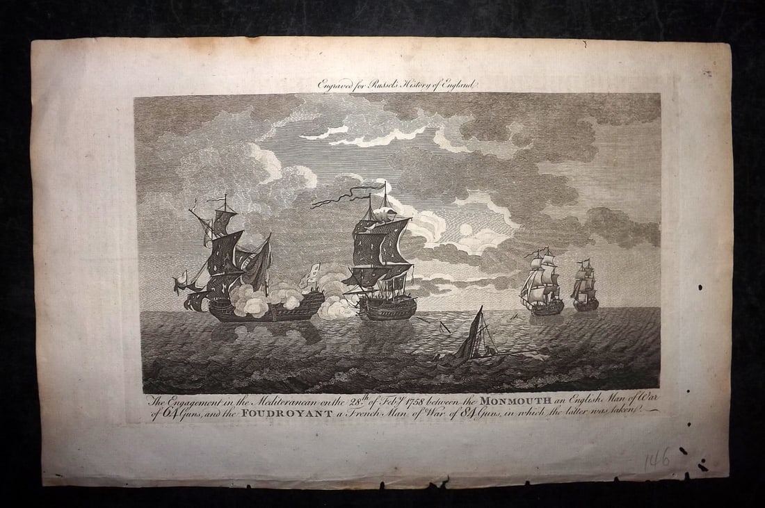Russell, William 1779 Folio Ship Print. Monmouth and Foudroyant Engagement in the Mediterranean: Folio Copper Plate Published 1779, London for "A New and Authentic History of England" [Russell's History of England] by William Augustus Russell. Paper Size: 15 x 9 inch (38 x 23cm) Some small holes 
