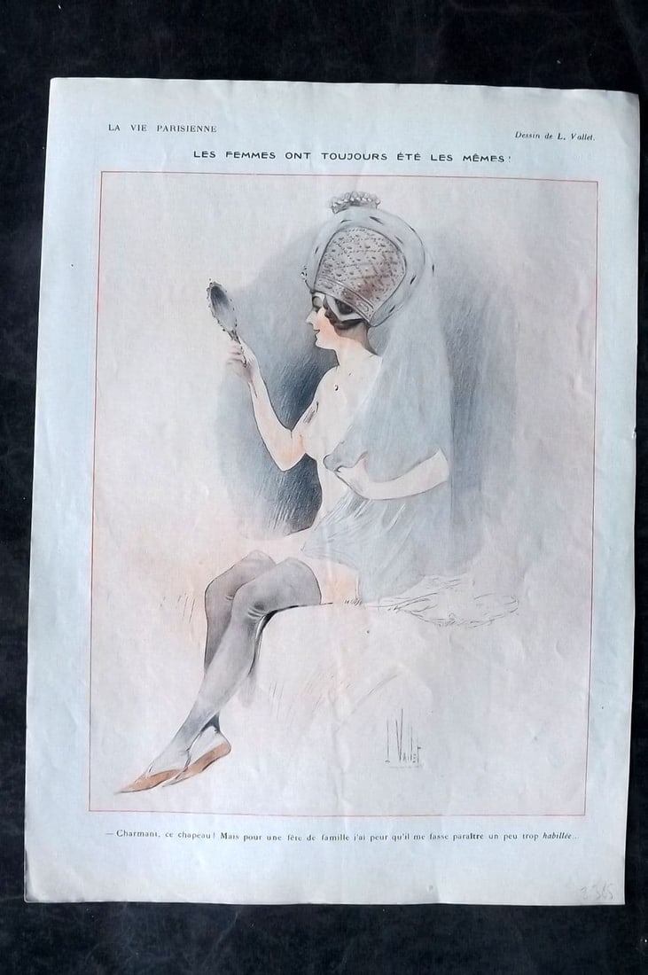La Vie Parisienne 1916 Art Deco. Les Femmes ont Toujours ete les Memes Vallet: Vintage Lithograph Published 1863-1970 Paris for "La Vie Parisienne" Illustrated by Georges Barbier, Ch?ri H?rouard, Georges L?onnec and others. French Text to verso. Slight text show through from rev