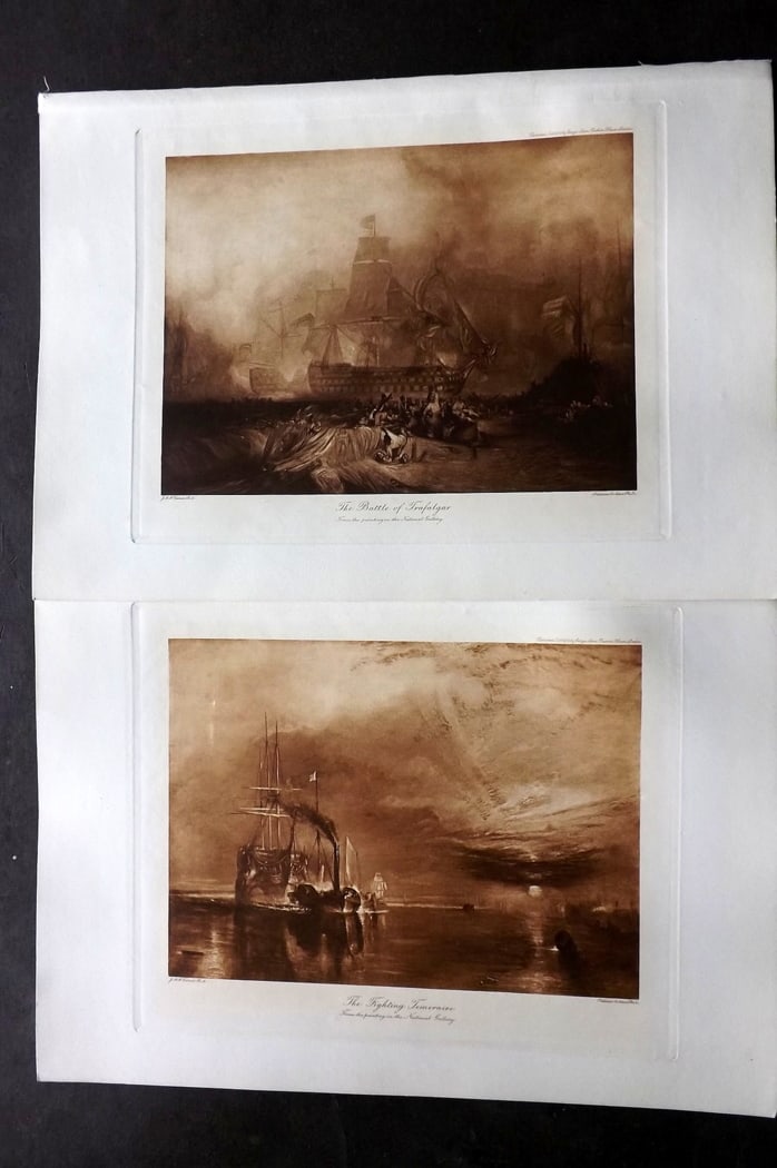 After J. M. W. Turner 1900 Pair of Folio Ship Prints. Battle of Trafalgar, Fighting Temeraire: Folio Photogravures Published 1900, London for "Turner & Ruskin?" Edited by Frederick Wedmore. Paper Size: 15 x 10.5 inch (38 x 27cm) Good Condition