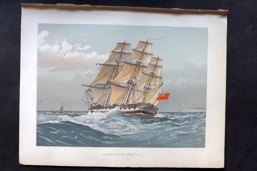 H. M. Navy 1893 Antique Ship Print. A 38 Gun Frigate about 1770: Antique Chromolithograph Published 1889-1893 by J.S.Virtue & Co., London for "Her Majesty's Navy" By Lt. Charles Rathbone Low. Illustrated by W. Christian Symons and W. Fred Mitchell. Paper Size: 10.5