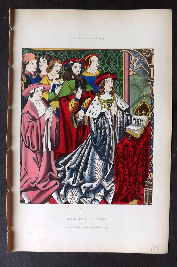 Shaw, Henry 1843 Fine Hand Col Print. Henry 6th & His Court. 15th Century: Hand Colored Aquatint Published 1843 London for "Dresses and Decorations of the Middle Ages" by Henry Shaw. Paper Size: 11 x 7 inch (28 x 18cm) Good Condition