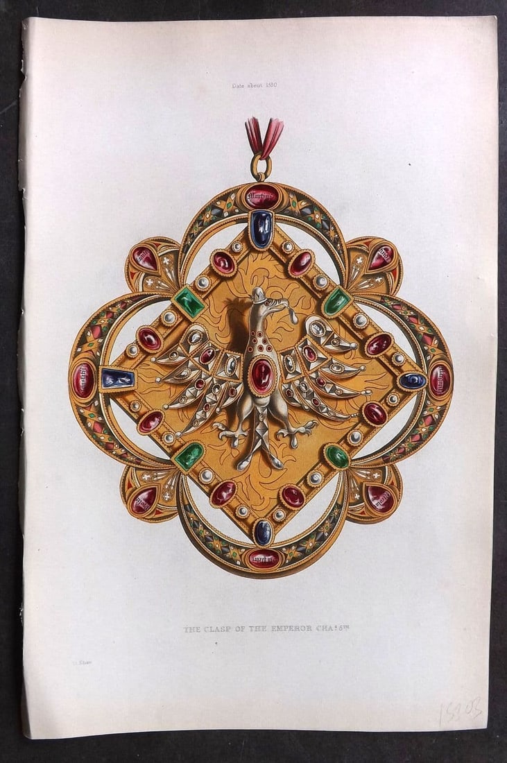Shaw, Henry 1843 HCol Print. Clasp of the Emperor Charles 5th. C1530: Antique Aquatint Published 1843 London for "Dresses and Decorations of the Middle Ages" by Henry Shaw. Fine hand colour as issued. Paper Size: 11 x 7 inch (28 x 18cm) Good Condition