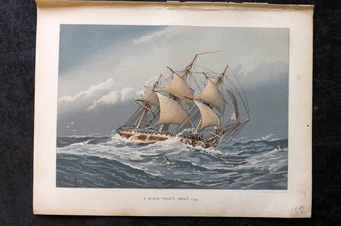 H. M. Navy 1893 Antique Ship Print. A 28 Gun Frigate about 1794: Chromolithograph Published 1889-1893 by J.S.Virtue & Co., London for "Her Majesty's Navy" By Lt. Charles Rathbone Low. Illustrated by W. Christian Symons and W. Fred Mitchell. Paper Size: 10.5 x 8 inc