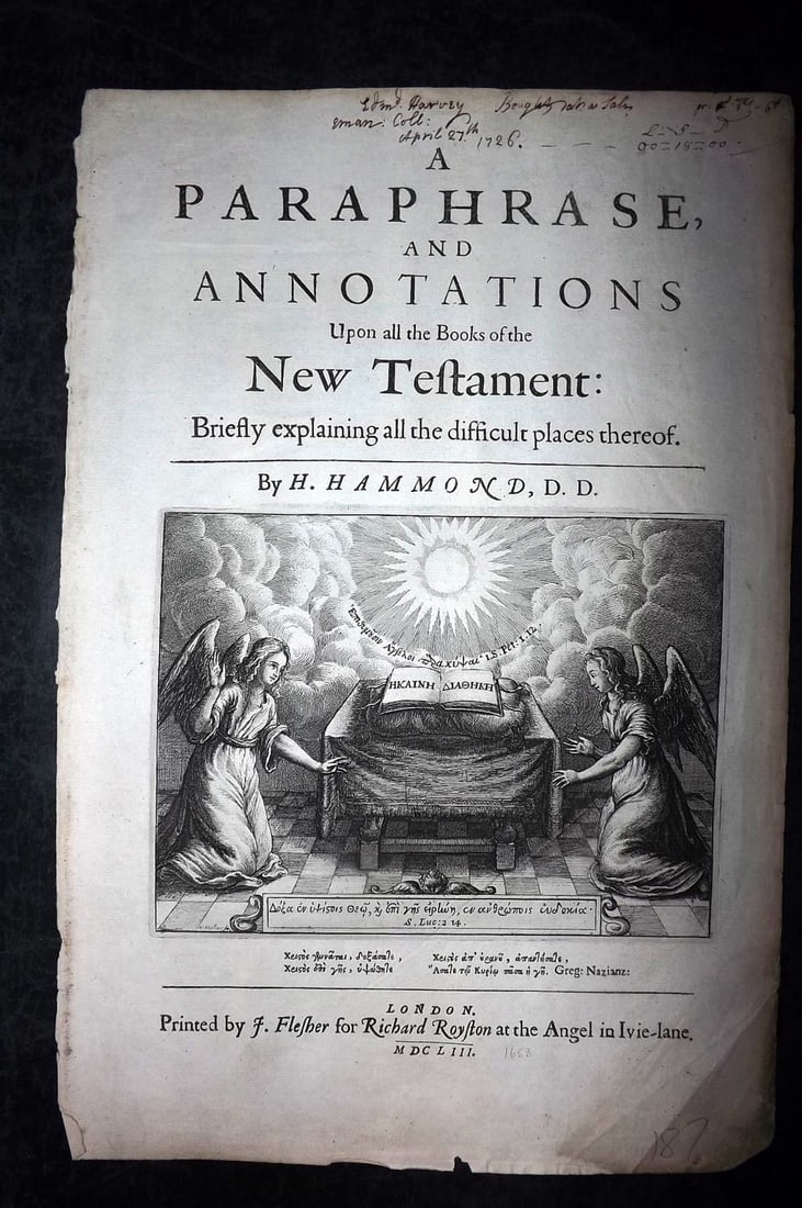 Hammond, Henry 1653 Religious Title Page, Angels. A Paraphrase and Annotations: Copper Engraved Title Page Published 1653, London for "A Paraphrase and Annotations?" by Henry Hammond. Paper Size: 13.5 x 9 inch (34 x 23cm) Some ink annotations in top margin. Good Condittion