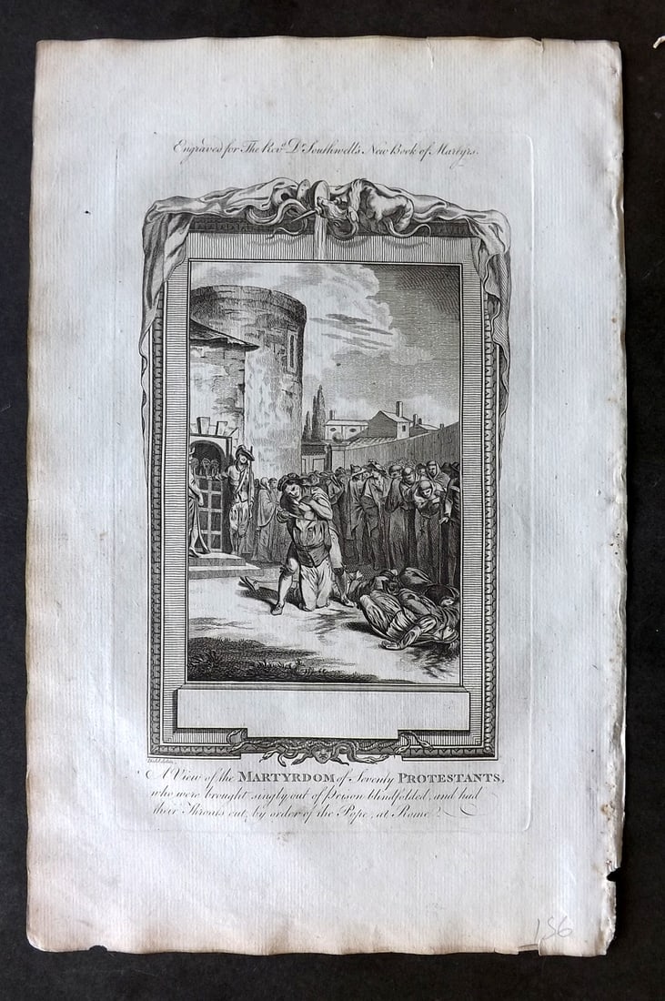 Southwell Book of Martyrs 1795 Folio Print. Martyrdom of 70 Protestants by order of the Pope: Folio Copper Plate Published 1785, London for "The New Book of Martyrs" by Henry Southwell. Paper Size: 14.5 x 9 inch (37 x 23cm) Good Condition