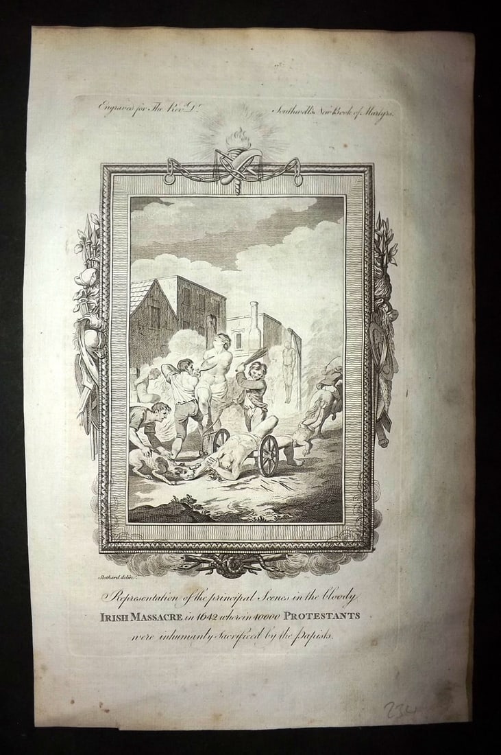 Southwell Book of Martyrs 1795 Folio Print. Irish Massacre in 1642 where 40000 Protestants were: Folio Copper Plate Published 1785, London for "The New Book of Martyrs" by Henry Southwell. Paper Size: 14.5 x 9 inch (37 x 23cm) Minor margin toning/staining. Otherwise Good Condition