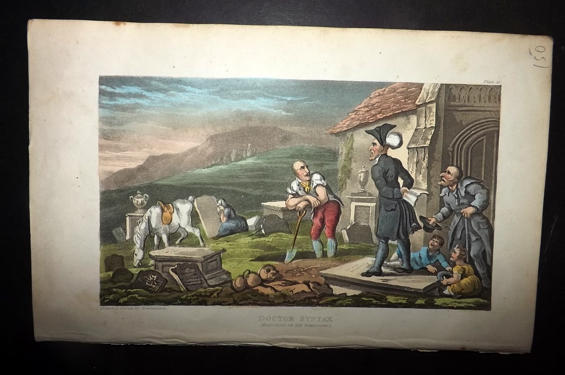 Rowlandson, Thomas 1855 HCol Doctor Syntax Satire Print. Meditating on the Tomb Stones: Hand Colored Aquatint Published 1855, London for "The First Tour of Doctor Syntax?" by William Combe. Illustrated by Thomas Rowlandson. Paper Size: 10 x 6 inch (25 x 16cm) Good Condition