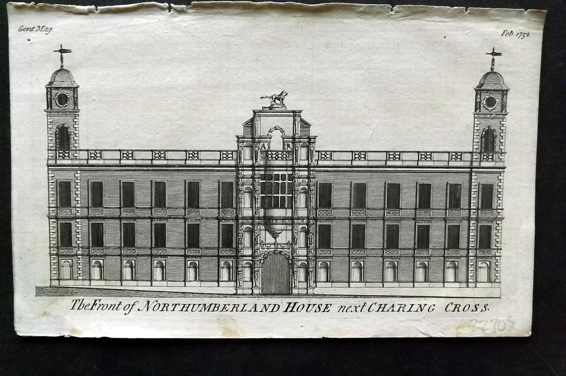 Gentleman's Mag. 1752 Print. Front of Northumberland House, Charing Cross London (1 of 1)
