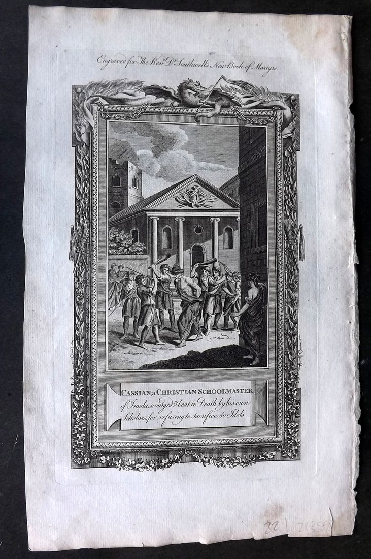 Southwell, Henry 1785 Folio Martyrs Print. Cassian, A Christian Schoolmaster: Folio Copper Plate Published 1785, London for "The New Book of Martyrs" by Henry Southwell. Paper Size: 14.5 x 9 inch (37 x 23cm) Minor margin toning. Good Condition