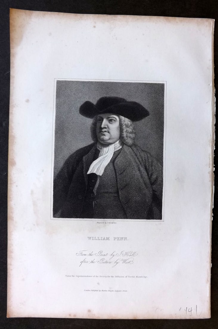 Knight, Charles 1830's Portrait. William Penn, Pennsylvania USA: Steel Engravings Published 1833-37 by Charles Knight & The SDUK, London for "The Gallery Of Portraits: With Memoirs" Paper Size: 10.5 x 7 inch (27 x 18cm) Minor margin toning, otherwise fine Good Cond