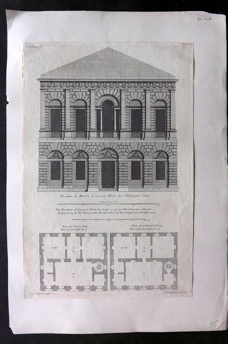 Campbell, Colen C1725 Folio Architectural Print. General Wade's House, Burlington St. London: Copper Plate Published 1715-1771 by the Author, London for "Vitruvius Britannicus or the British Architect..." by Colen Campbell. Paper Size: 17 x 11 inch (43 x 28cm) Corners mounted to old leaf. Good