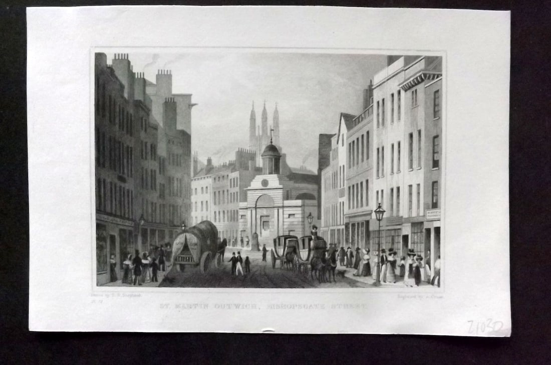 Shepherd C1830 Antique London Print. St. Martin Outwich, Bishopsgate Street: Antique Steel Engraving Published 1827-31, London for "Metropolitan Improvements; or London in the Nineteenth Century" Illustrated by Thomas Shepherd. Paper Size: 8 x 5.5 inch (20 x 14cm) Approx. Good