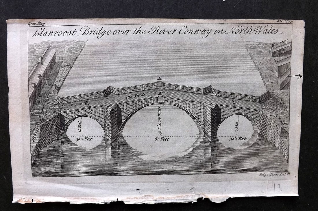 Gentleman's Mag. 1753 Print. Llanroost Bridge over the River Conway, Wales: Copper Plate Published London 1731-1833, London for "The Gentleman's Magazine..." by Various Contributors. Paper Size: 8.5 x 5 inch (22 x 13cm) Good Condition