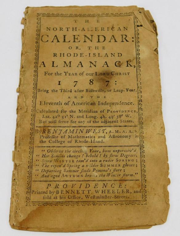 1787 North American Calendar Rhode Island Almanac: Rhode Island,1787 Printed by Bennett Wheeler, with astrological weather predictions by Benjamin West, Professor of Mathematics and Astronomy at the College of Providence Rhode Island.Ink, paper,6 1/2"