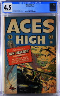 E.C. Comics Aces High #1 CGC 4.5: United States,1955 E.C. Comics Aces High issue 1 from March-April, 1955. The book featured artwork by Jack Davis, George Evans, Bernard Krigstein, and Wally Wood. Per the CGC census 6 in 4.5, 42