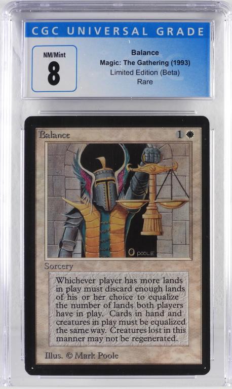 1993 Magic The Gathering Beta Balance CGC 8: United States,1993 1993 Magic: The Gathering Beta Balance trading card, CGC 8 NM/Mint. All of the CGC graded MTG in the auction is from an original owner Virginia collection. CGC case 5 1/4" x 3"