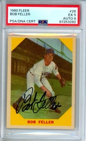 1960 Fleer Baseball #26 Bob Feller Auto Card PSA