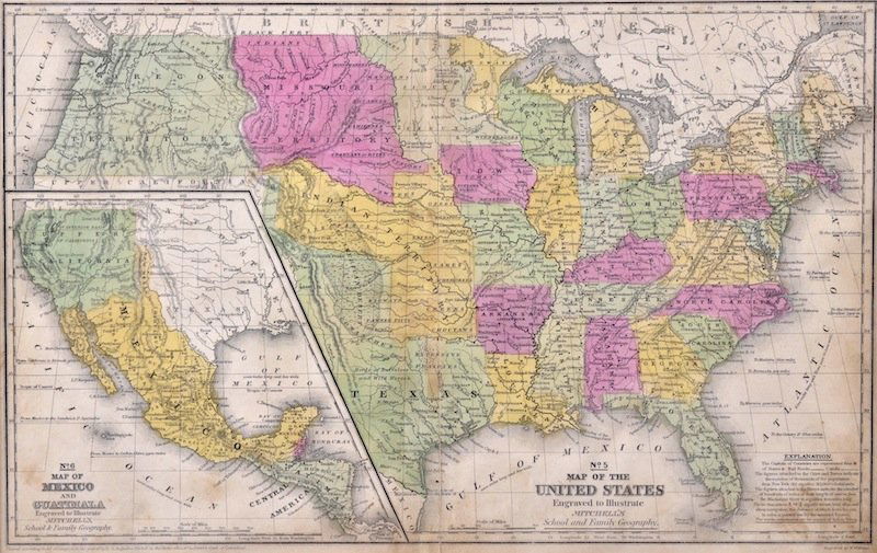 MITCHELLS, AUGUSTAS. A MAP OF THE UNITED STATES, 1: MITCHELLS, AUGUSTAS. A MAP OF THE UNITED STATES, 1839, engraved to illustrate school and family geography, hand colored. Height: 11 1/2" Width: 17"