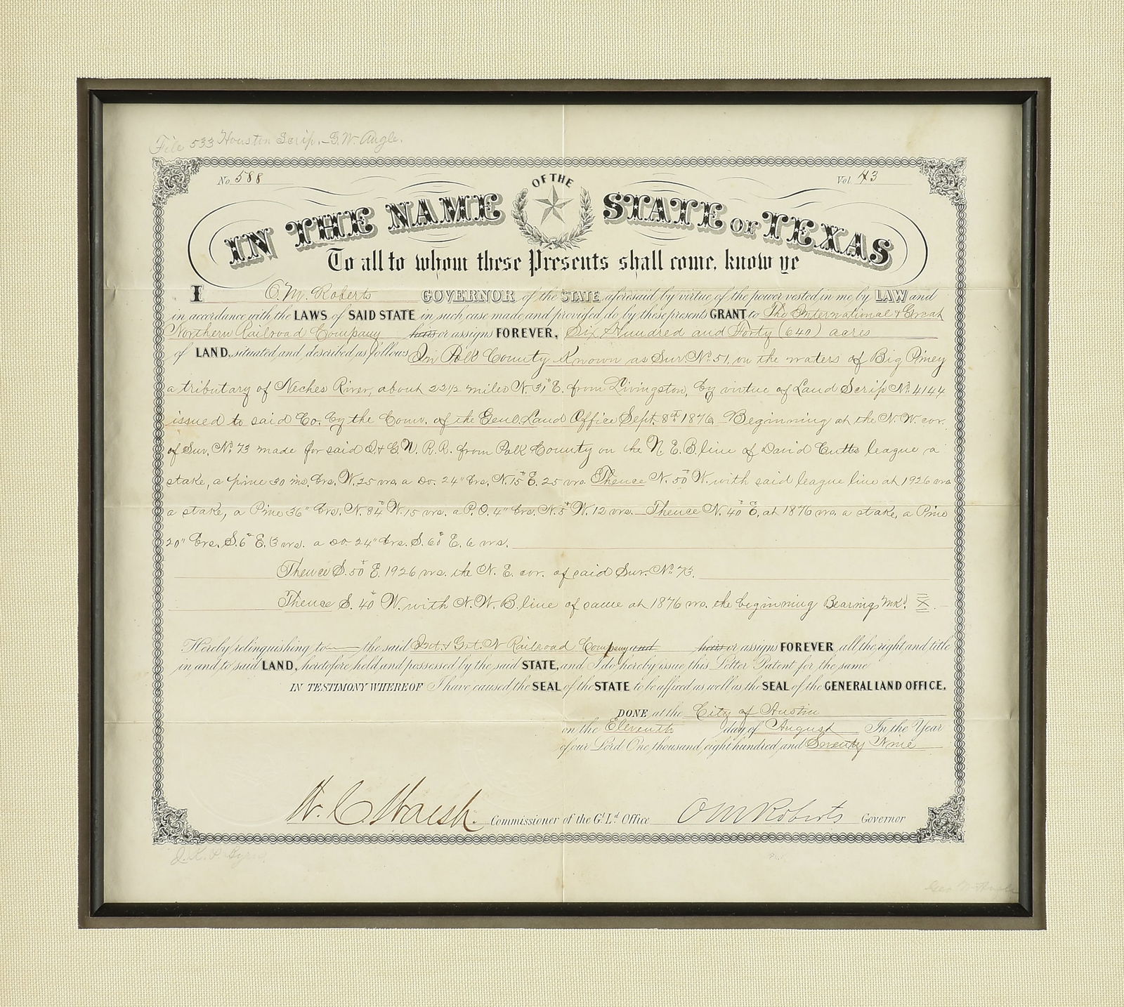 A TEXAS LAND GRANT FOR I&GN RAILROAD IN POLK COUNTY, SIGNED BY ORAN ROBERTS, 17TH GOVERNOR OF TEXAS, (1 of 7)