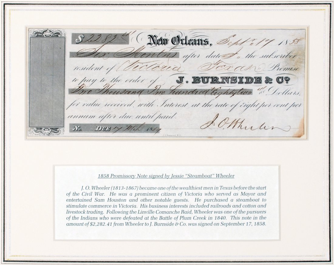 AN 1858 PROMISSORY NOTE ISSUED IN NEW ORLEANS FOR: AN 1858 PROMISSORY NOTE ISSUED IN NEW ORLEANS FOR $2282.41 AND SIGNED BY JESSE OBADIAH WHEELER (1813-1867). Wheeler, a Victoria entrepreneur, arrived at Victoria in 1840 and opened a mercantile store.