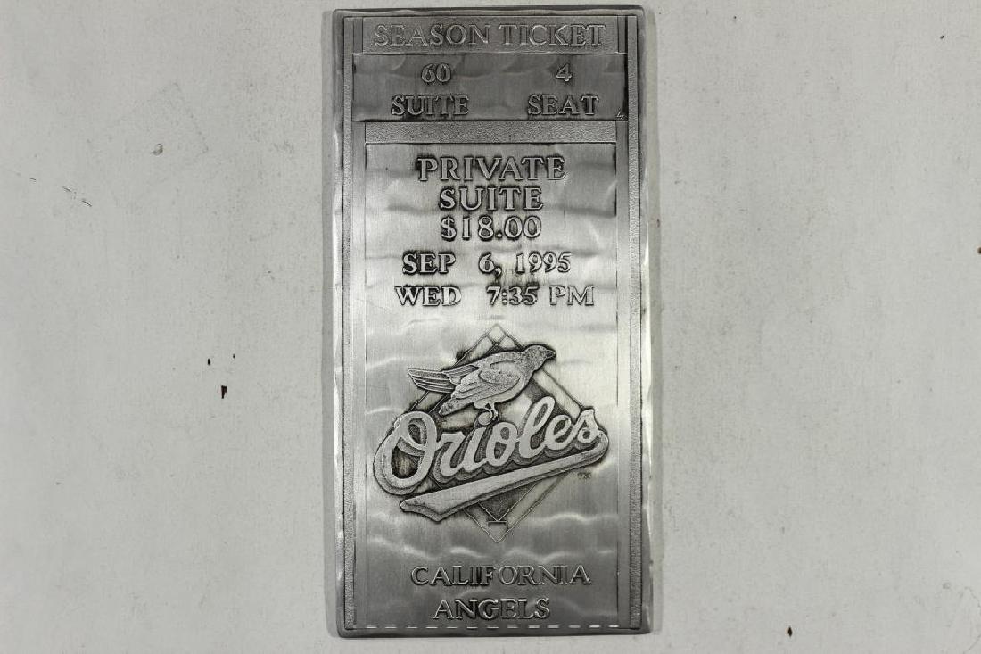 3"X6" ALUMINUM COPY OF AN ORIOLES BASEBALL SEASON: TICKET