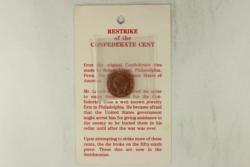 RESTRIKE OF THE 1862 CONFEDERATE CENT BU: WATCH FOR OUR NEXT AUCTION ON MON. MAY 24TH, 2021 AT 7 PM EDT