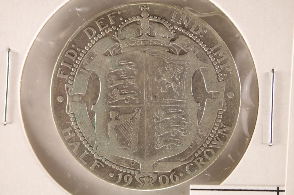 1906 GREAT BRITAIN SILVER HALF CROWN: WATCH FOR OUR NEXT AUCTION ON MONDAY NOV. 29TH, 2021 AT 7 PM EST