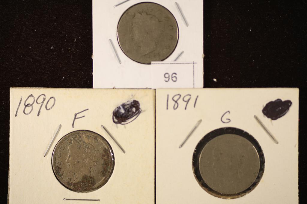 1889, 1890 & 1891 LIBERTY "V" NICKELS: WATCH FOR OUR NEXT AUCTION ON MONDAY JUNE 6TH, 2022 AT 7 PM EDT