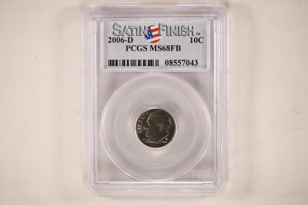 2006-D ROOSEVELT DIME PCGS MS68FB SATIN FINISH: WATCH FOR OUR NEXT AUCTION ON MONDAY JUNE 27TH, 2022 AT 7 PM EDT