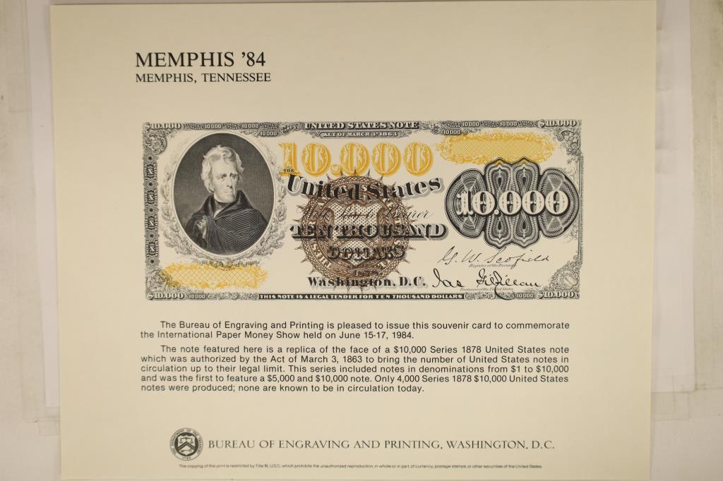 MEMPHIS '84 MEMPHIS TENNESSEE SOUVENIR CARD: WITH THE OBV. OF AN 1878 $10,000 US NOTE PRINTED BY THE BUREAU OF ENGRAVING AND PRINTING