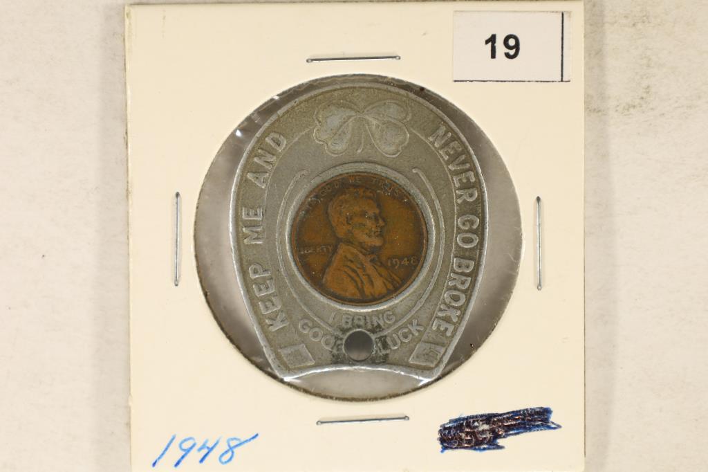 ENCASED 1948 LINCOLN WHEAT CENT. "KEEP ME AND (1 of 2)