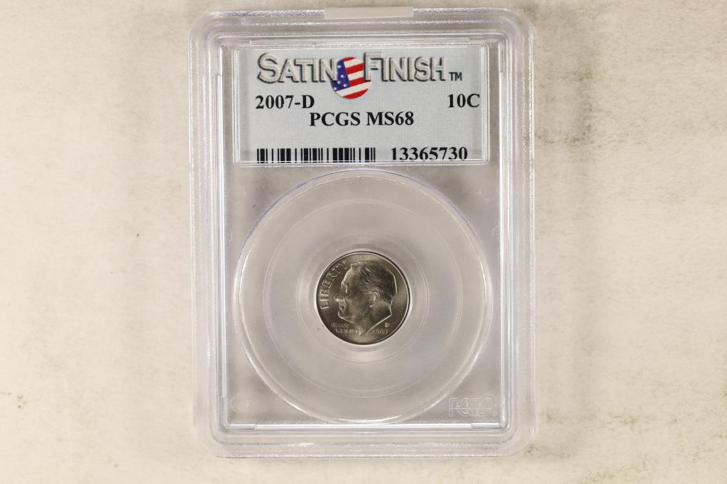 2007-D ROOSEVELT DIME PCGS MS68 SATIN FINISH: WATCH FOR OUR NEXT AUCTION ON MON. NOV. 21ST, 2022 AT 7 PM EST