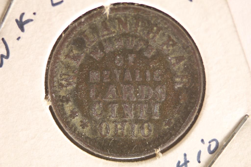 1863 CIVIL WAR TOKEN W. K. LANPHEAR CINTIE, OHIO: THE MANUFAC. OF METTALIC CARDS ON ONE SIDE AND ARMY NAV. ON THE OTHER. 165 CY-63A R-3