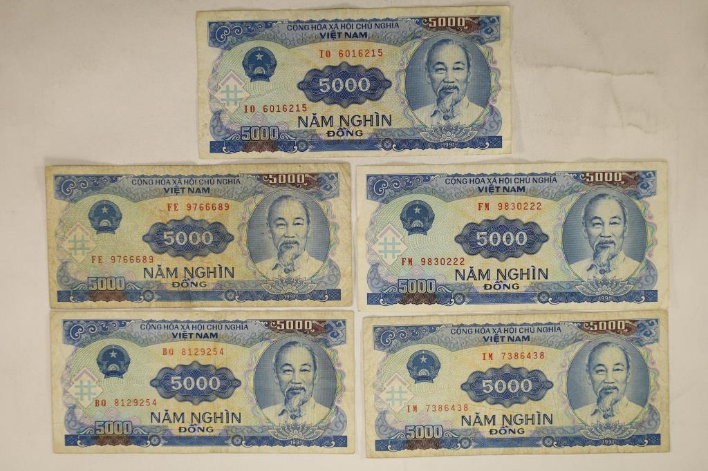 5-1991 VIETNAM 5000 DONG BILLS: WATCH FOR OUR NEXT AUCTION MON. FEB. 6TH, 2023 AT 7 PM EST