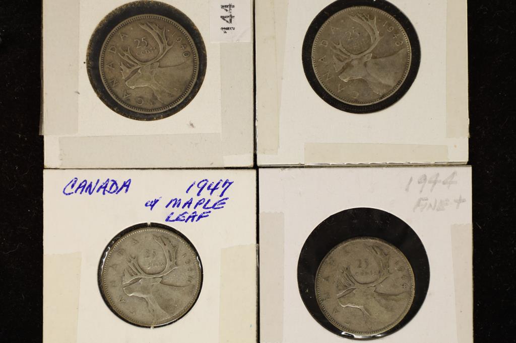 4-SILVER CANADA 25 CENTS: 1940, 1943, 1947 & 1944: .15 OZ. ASW EACH