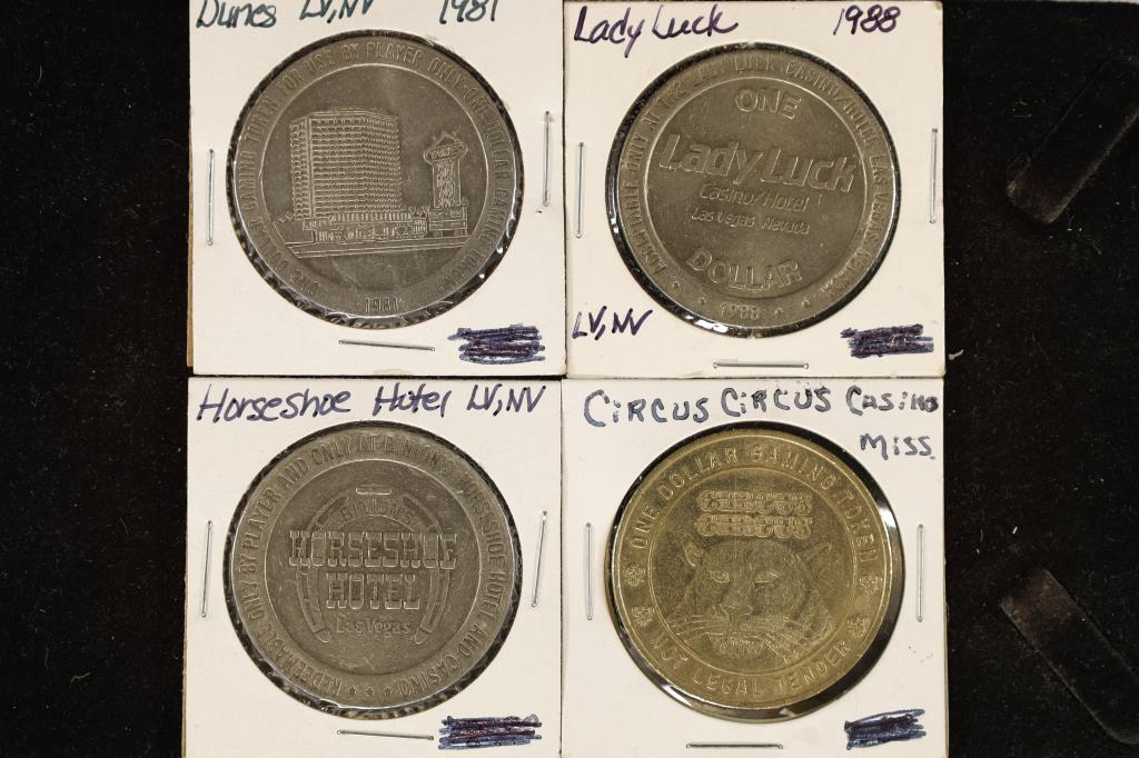 4 - $1 METAL CASINO TOKENS:1981 DUNES LAS VEGAS NV: 1988 LADY LUCK, LAS VEGAS, NV., HORSESHOE HOTEL, LAS VEGAS, NV. AND CIRCUS CIRCUS, MISSISSIPPI.