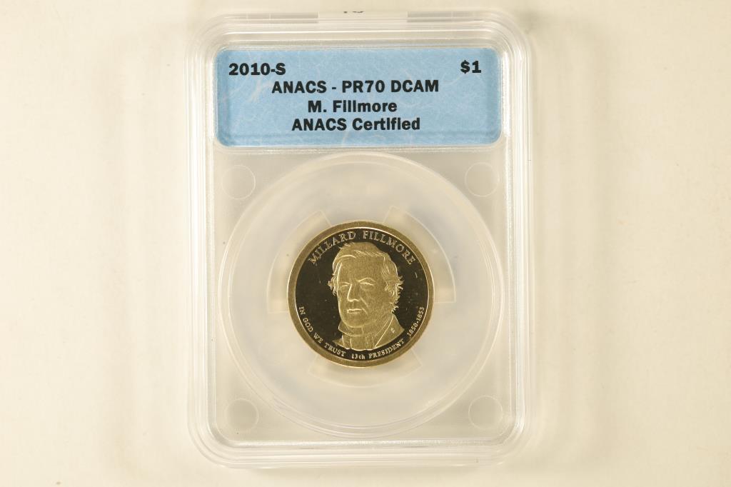 2010-S PRESIDENTIAL DOLLAR ANACS PR70 DCAM: MILLARD FILLMORE