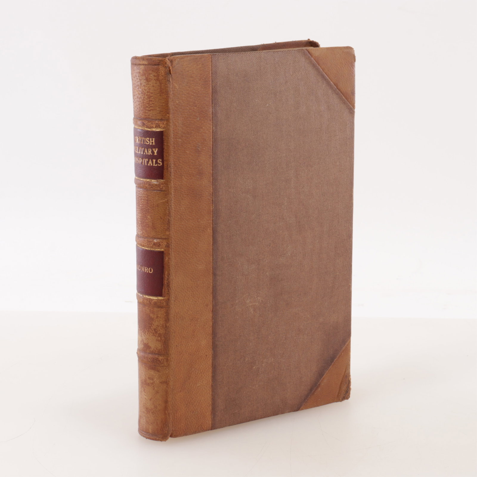 MONRO. An Account of the Diseases... 1761-63: Donald MONRO. An Account of the Diseases which are most frequent in the British military Hospitals in Germany ... January 1761 to ... March 1763. London: 1764. Octavo. (toned). Recent half morocco, re