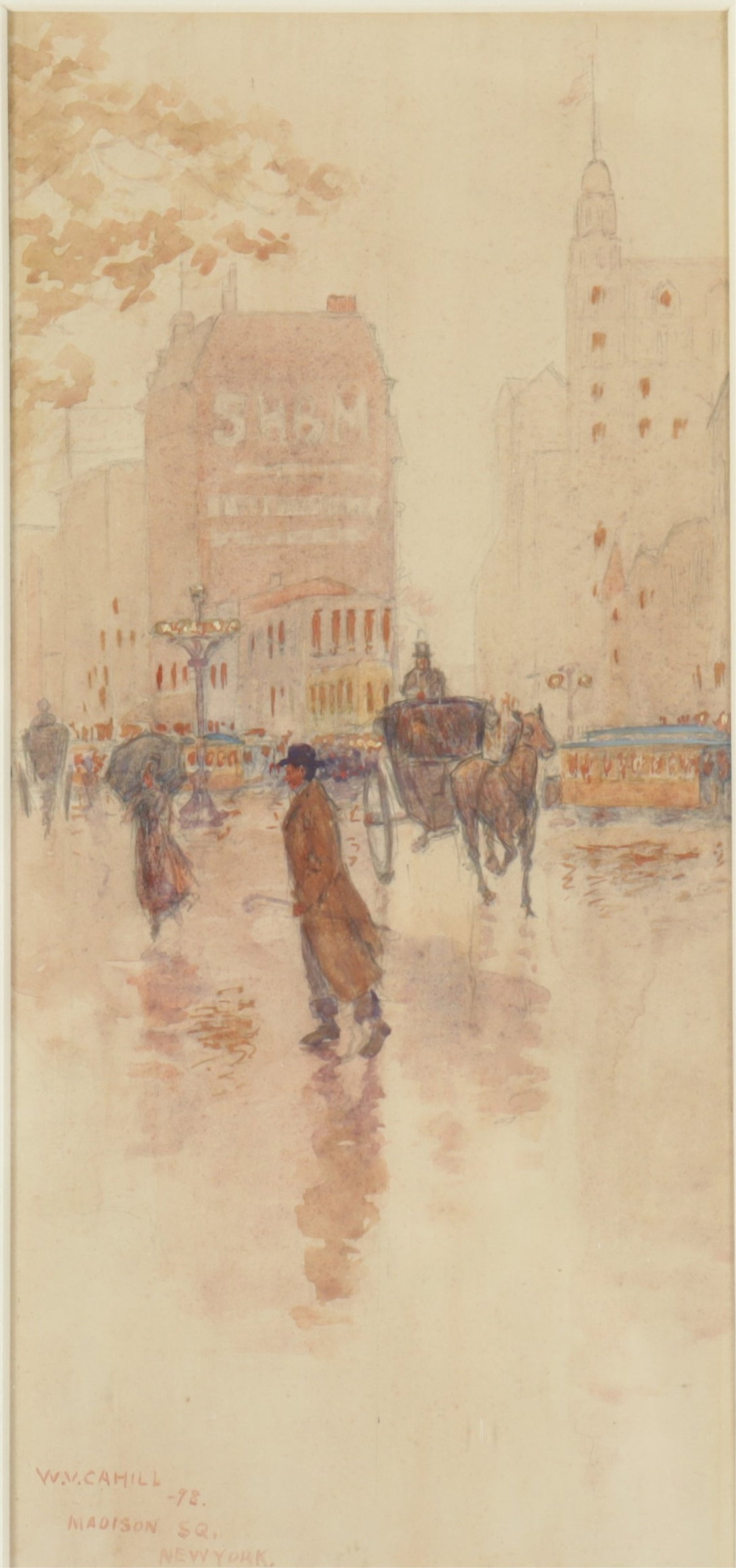 William Vincent Cahill - Madison Square W/C: William Vincent Cahill (American, 1878-1924), Madison Square, New York, watercolor. Depicts a historic rainy evening view of Madison Square filled with horse-drawn carriages. Signed, titled, and dated