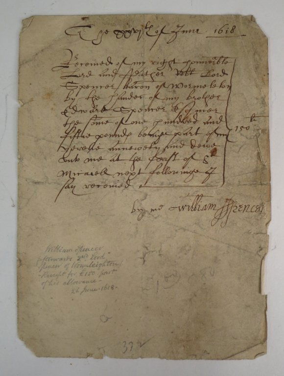 Princess Diana - 1618 Spencer Ancestral Document: A single double-sided 1618 leaf as a receipt from Robert Spencer, First Lord Spencer granting his son William an allowance of 150 pounds, The brief inscription on verso apparently from Robert, the ful