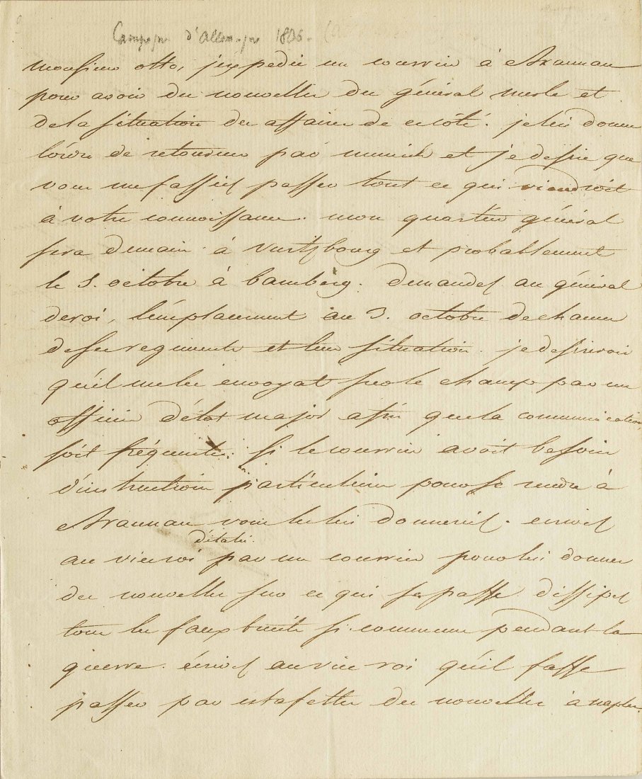 Napoleon I (1769-1821) Signed Letter: Double sided handwritten letter from Napoleon I (1769-1821) to Monsieur Otto, dated September 30, 1806, Mayence. The letter concerns a courier to Aracenau regarding General Mesle and communication wit