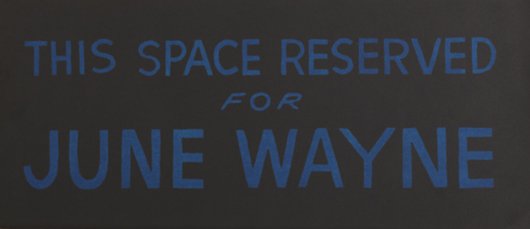 BRUCE CONNER: This Space Reserved for June Wayne, 1965 Lithograph in colors, on Rives BFK paper, the full sheet, S. 7 5/8 x 17 1/2 in. (19.4 x 44.5 cm), 'signed' with a thumbprint in printing ink and annotated `t