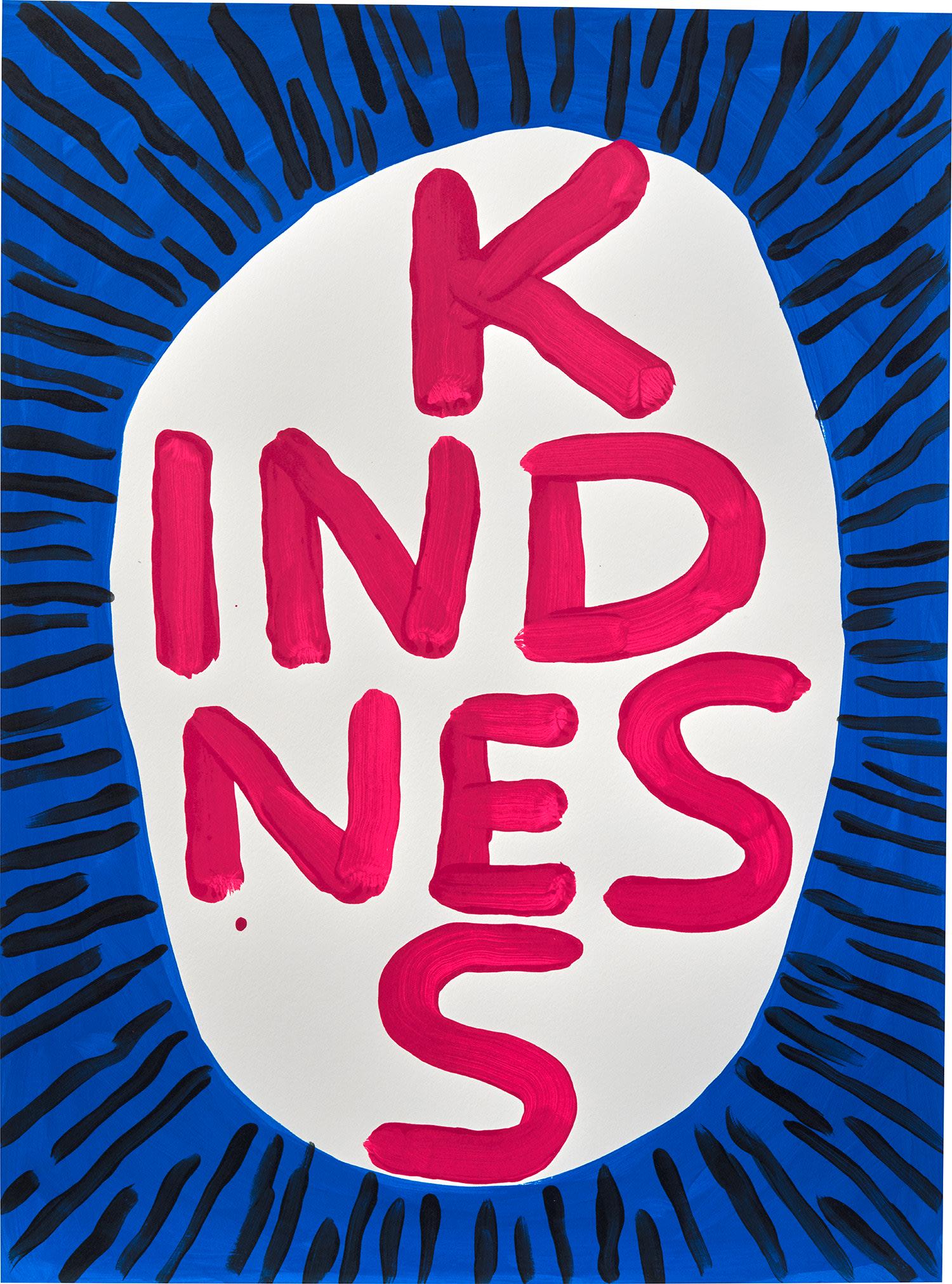 David Shrigley: Kindness 2018 Screenprint in colors with varnish overlay, on Somerset Satin paper, the full sheet. S. 29 3/4 x 22 in. (75.6 x 55.9 cm) Signed with initials, dated and numbered 'AP 9/12' in pencil on t