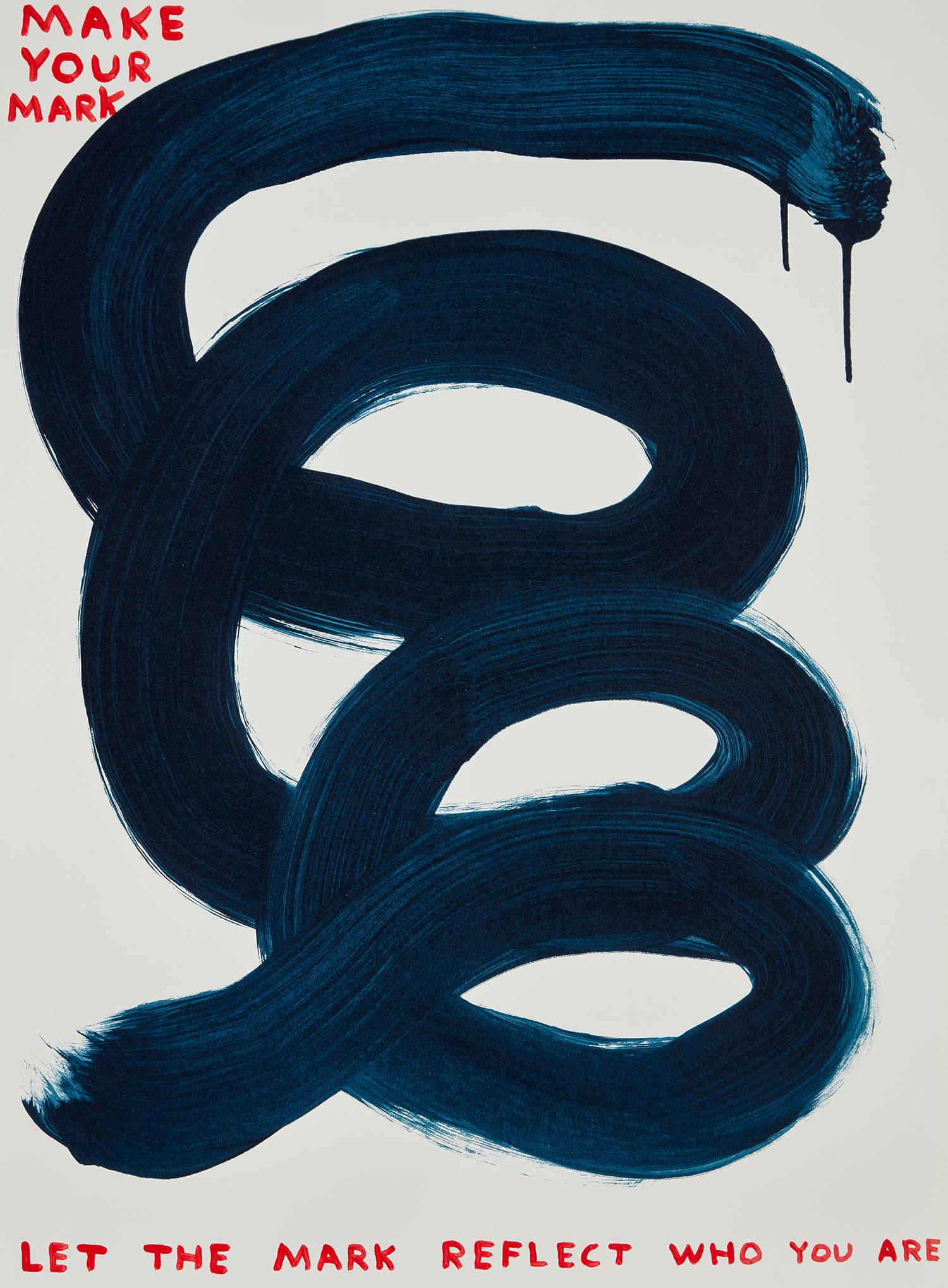 David Shrigley: Make Your Mark 2020 Screenprint in colors with varnish overlay, on Somerset Satin paper, the full sheet. S. 29 3/4 x 22 in. (75.6 x 55.9 cm) Signed with initials, dated and numbered 118/125 in pencil