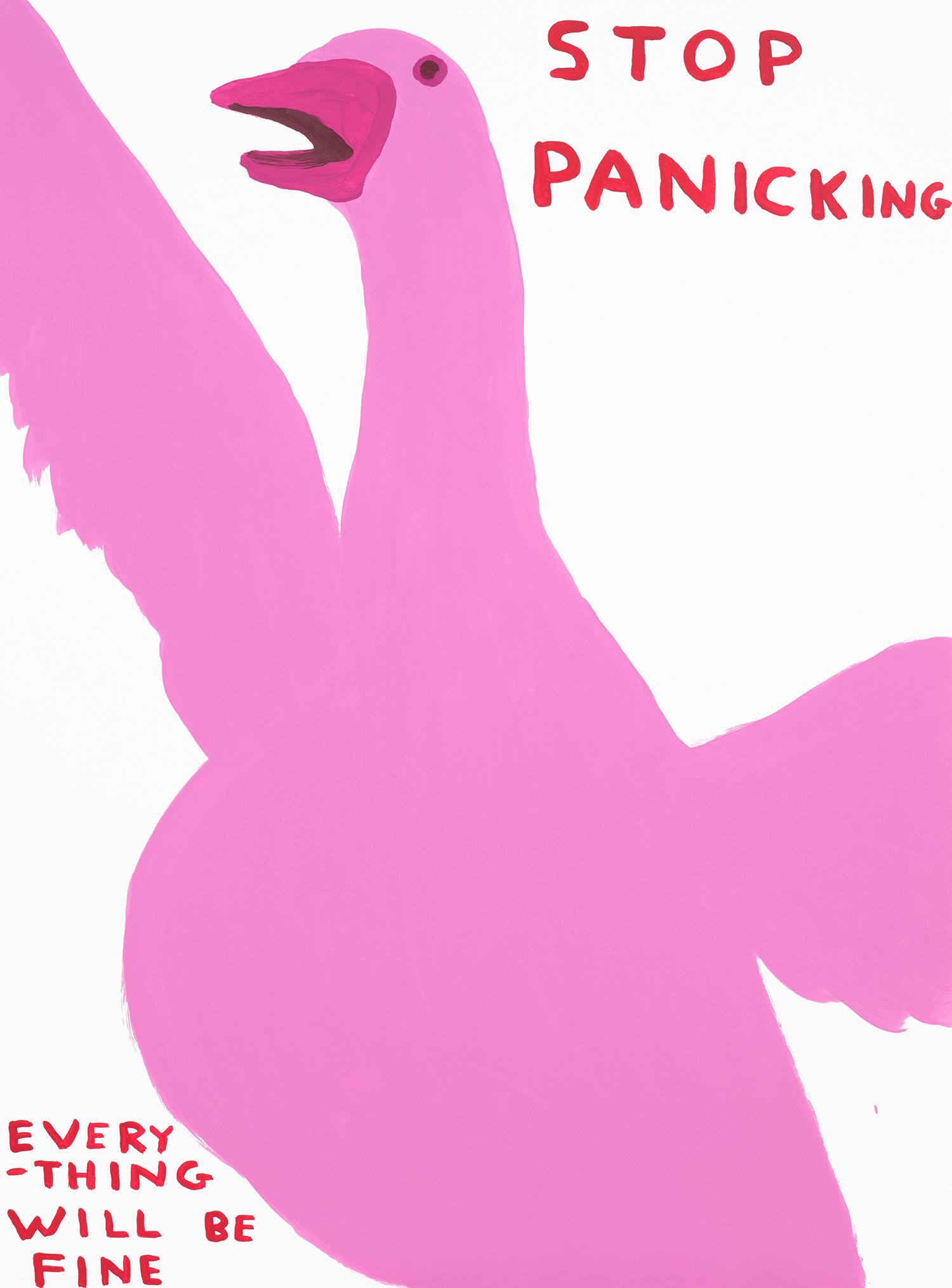 David Shrigley: Stop Panicking 2021 Screenprint in colours with varnish overlay, on Somerset Satin paper, the full sheet. S. 75.5 x 56 cm (29 3/4 x 22 in.) Signed with initials, dated and numbered 114/125 in pencil o