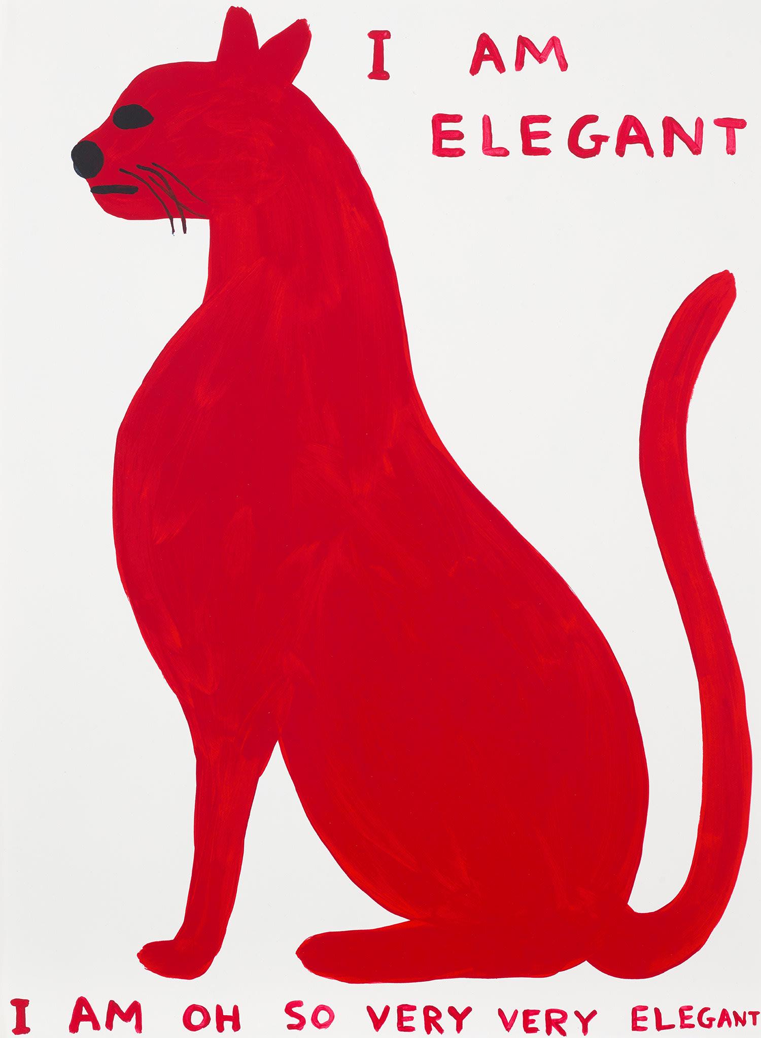 David Shrigley: I Am Elegant, I Am Oh So Very Very Elegant 2021 Screenprint in colours, on wove paper, the full sheet. S. 76.1 x 56 cm (29 7/8 x 22 in.) Numbered 45/125 in pencil on the reverse, with the accompanying