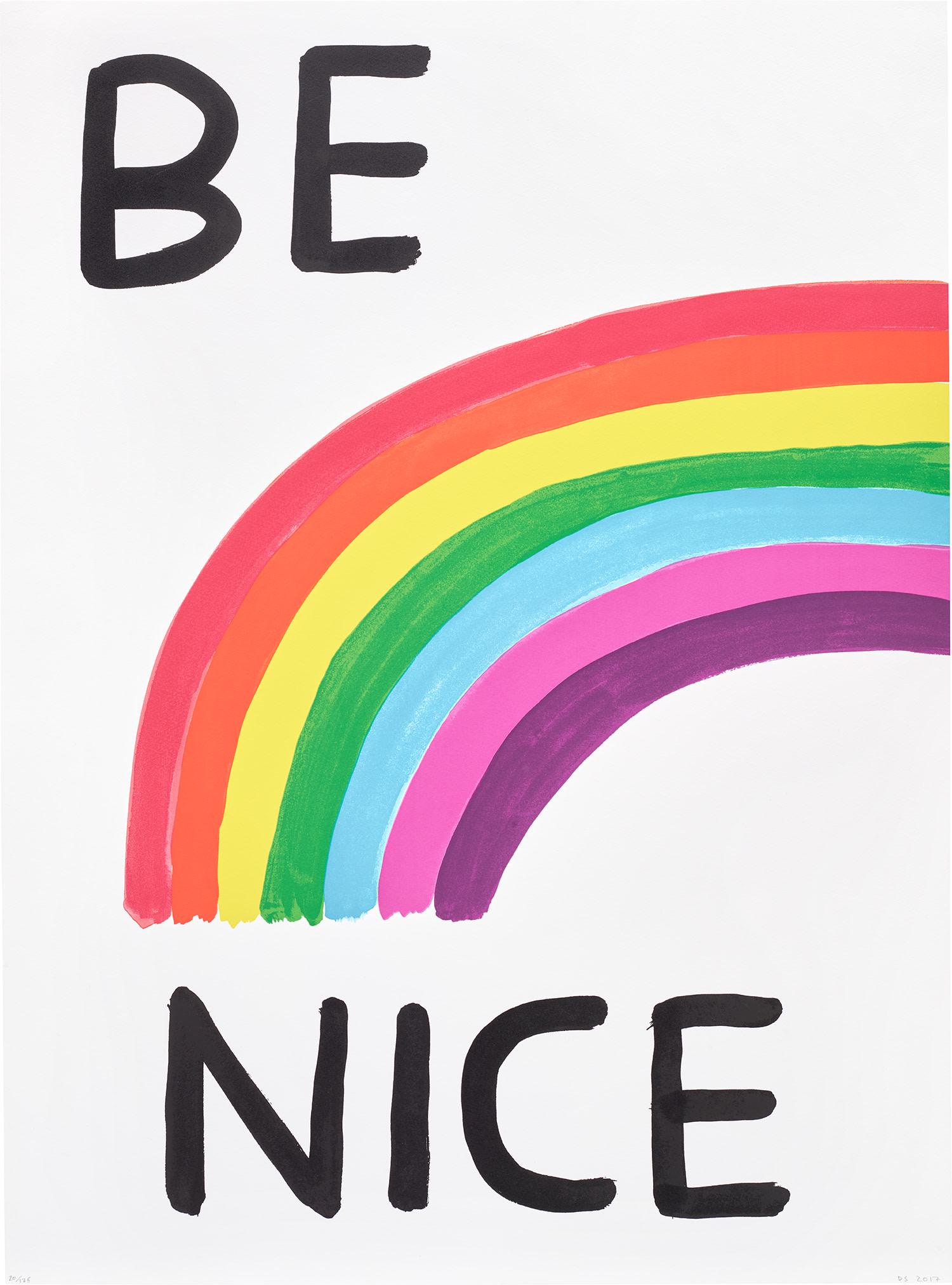 David Shrigley - Be Nice: David Shrigley Be Nice2017 Screenprint in colours with varnish overlay, on Somerset Satin paper, the full sheet. S. 76 x 56 cm (29 7/8 x 22 in.) Signed with initials, dated and numbered 20/125 in penc