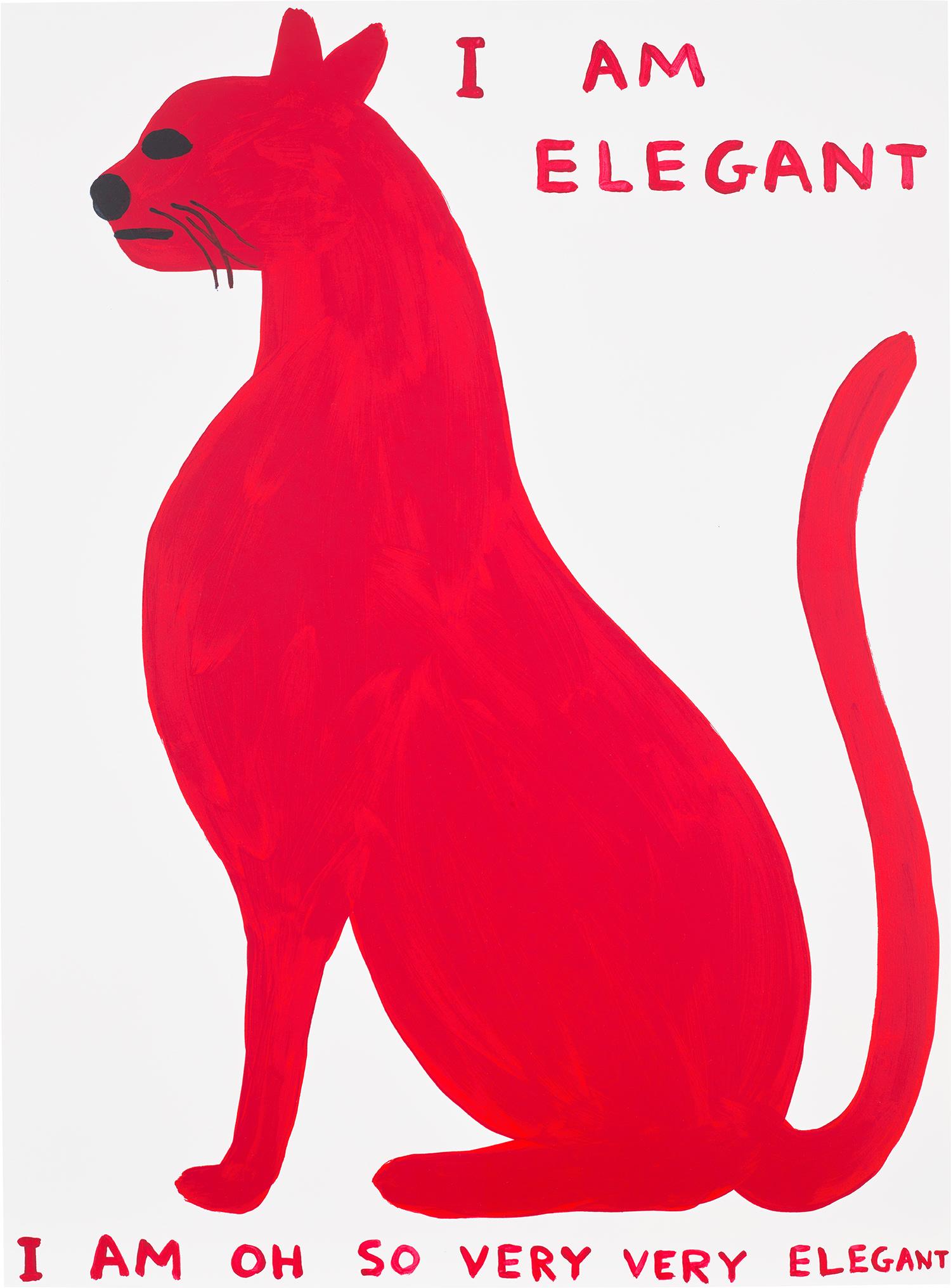 David Shrigley - I Am Elegant, I Am Oh So Very Very Elegant: David Shrigley I Am Elegant, I Am Oh So Very Very Elegant2021 Screenprint in colours, on wove paper, the full sheet. S. 76.1 x 56.1 cm (29 7/8 x 22 in.) Numbered 1/125 in pencil on the reverse, with t