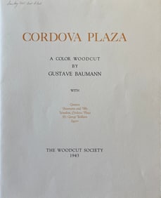 Baumann, Gustave (1881-1971) Cordova Plaza, 1943 color woodcut