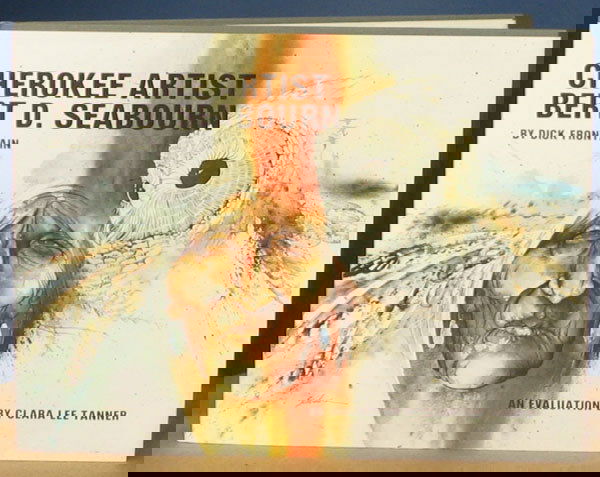 Cherokee Artist Bert D. Seabourn. Signed.: [SEABOURN, Bert D.] FRONTAIN, Dick. Cherokee Artist Bert D. Seabourn. Unpaginated; oblong 8vo; cloth in dust jacket; color reproductions. Oklahoma City: Prairie Hawk Publications, 1979. First Edition,